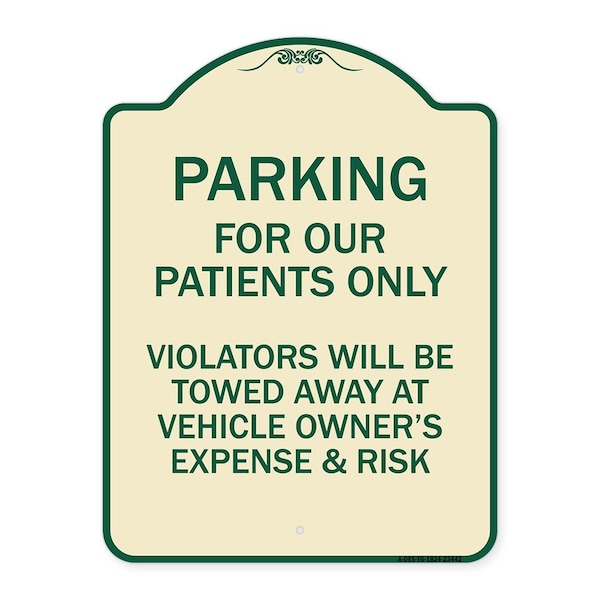Parking for Our Patients Only Violators Will Be Towed Away at Vehicle Owners Expense, TG-1824-23442